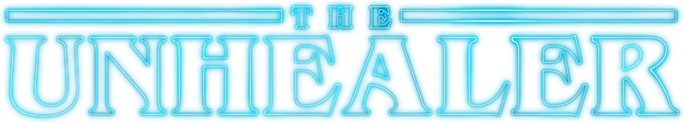 The Unhealer