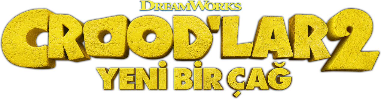 Crood'lar 2: Yeni Bir Çağ