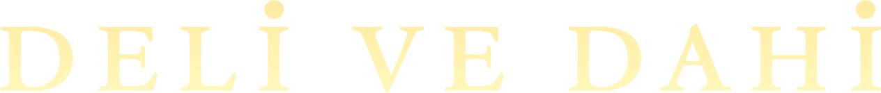 Deli ve Dahi