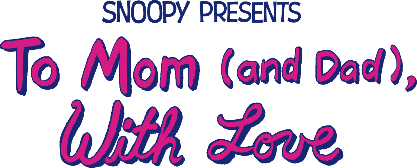 To Mom (And Dad), with Love