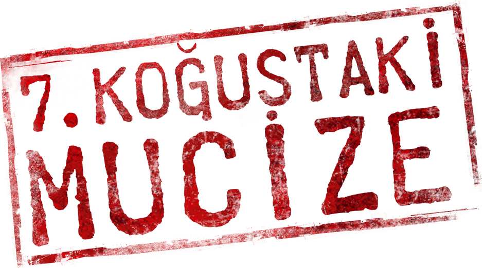 7. Koğuştaki Mucize