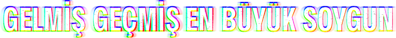 Gelmiş Geçmiş En Büyük Soygun