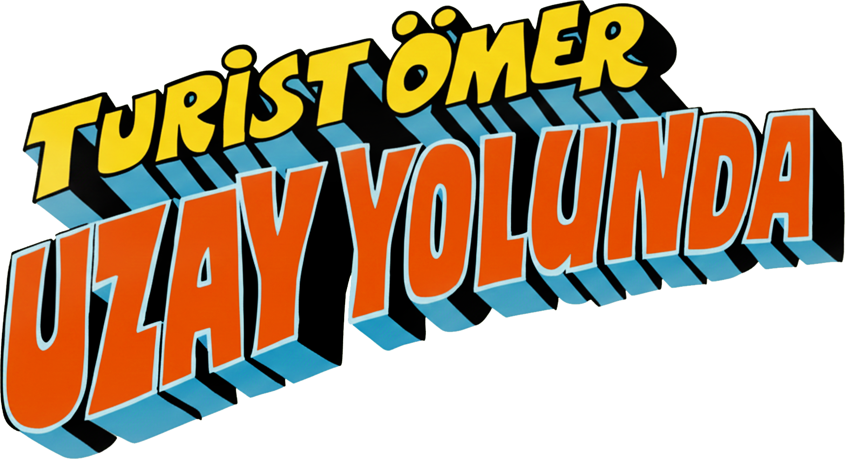 Turist Ömer Uzay Yolunda