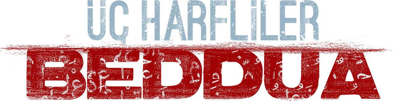 Üç Harfliler: Beddua