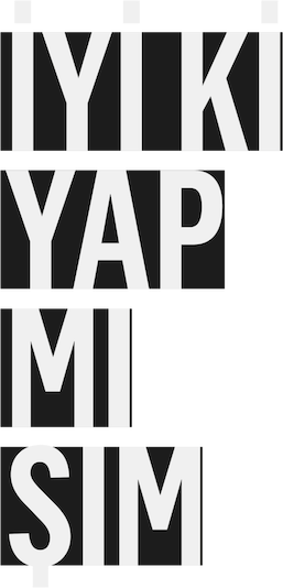 İyi ki Yapmışım