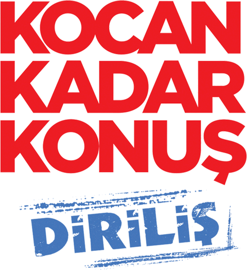 Kocan Kadar Konuş: Diriliş