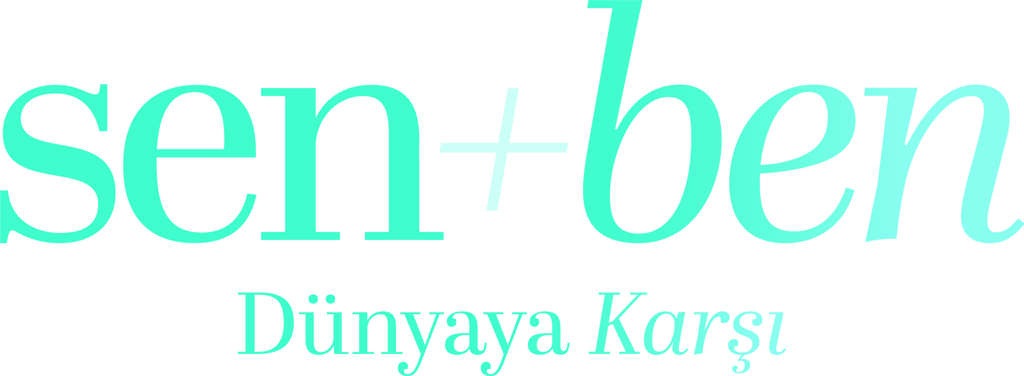 Sen+Ben - Dünyaya Karşı