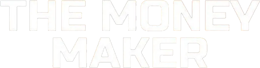The Money Maker