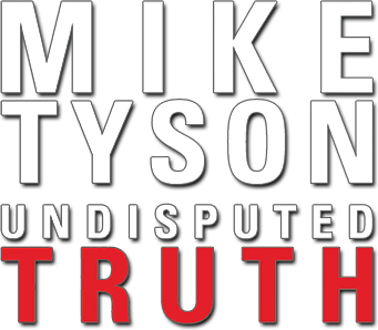 Mike Tyson: Tartışmasız Gerçek
