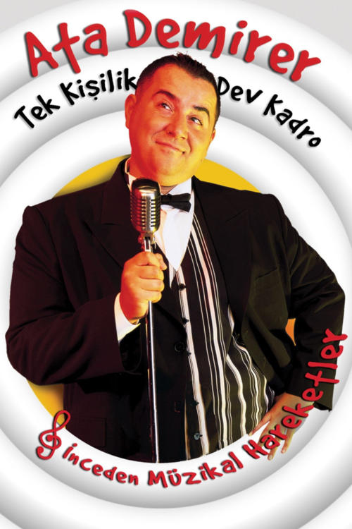 Ata Demirer: Tek Kişilik Dev Kadro
