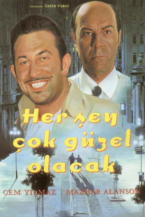 Her Şey Çok Güzel Olacak