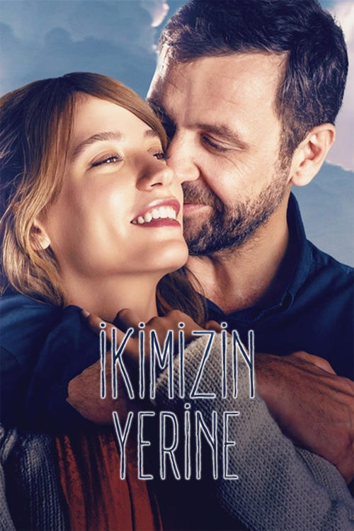 İkimizin Yerine