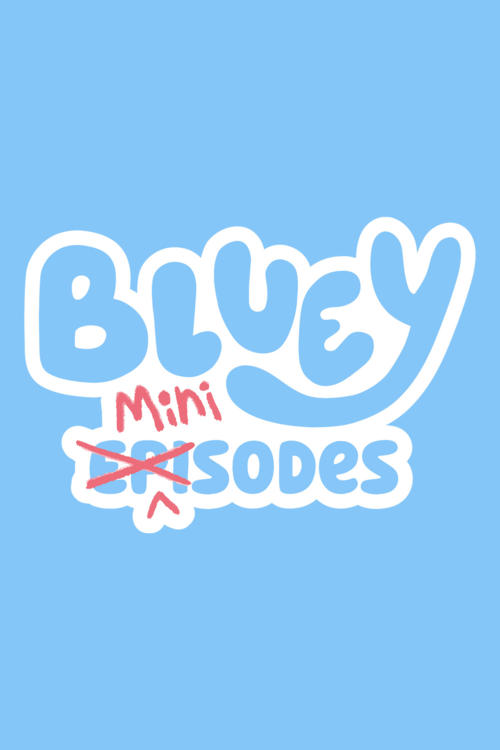 Bluey Kısalar