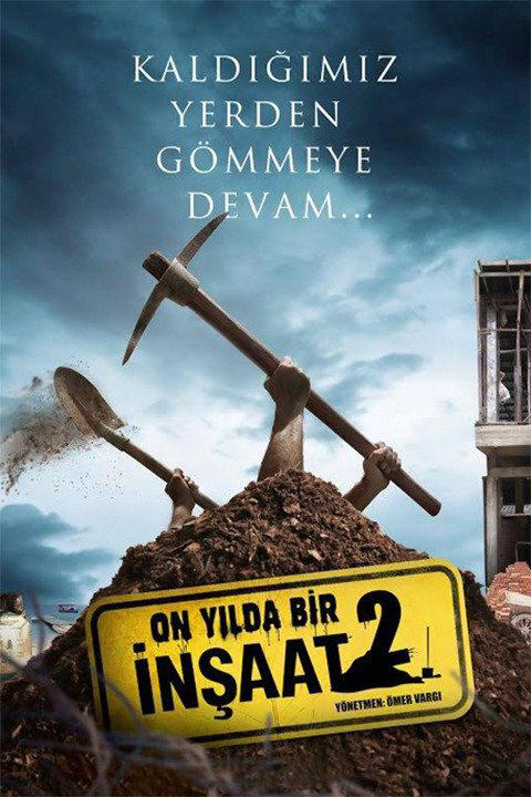 İnşaat 2: On Yılda Bir