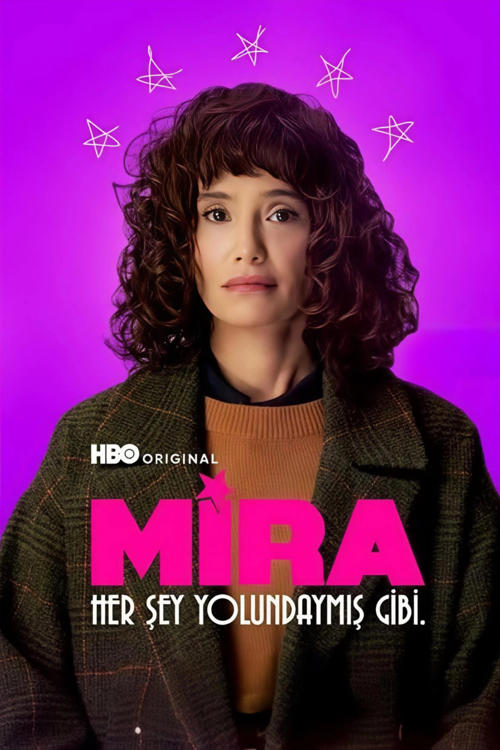 Mira: Her Şey Yolundaymış Gibi